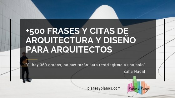 200 Frases Y Citas De Arquitectura Y Diseno Para Arquitectos 2020